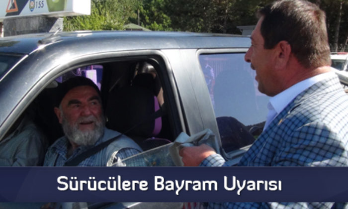 Sürücülere Bayram Uyarısı