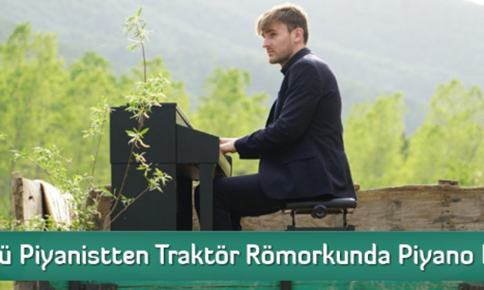 Ödüllü Piyanistten Traktör Römorkunda Piyano Resitali  