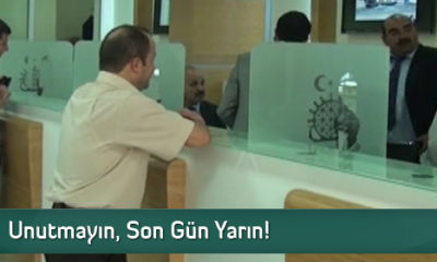 Unutmayın, Son Gün Yarın!