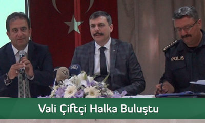 Vali Çiftçi Halka Buluştu