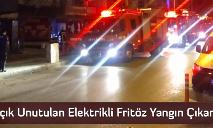 Açık Unutulan Elektrikli Fritöz Yangın Çıkardı