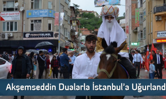Akşemseddin Dualarla İstanbul’a Uğurlandı
