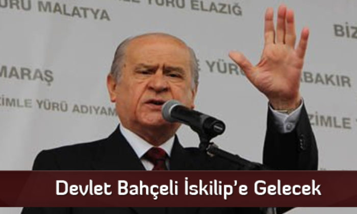 Devlet Bahçeli İskilip’e Gelecek