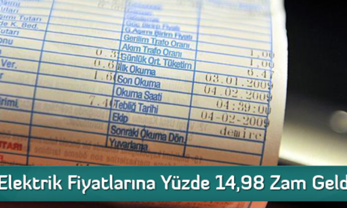 Elektrik Fiyatlarına Yüzde 14,98 Zam Geldi