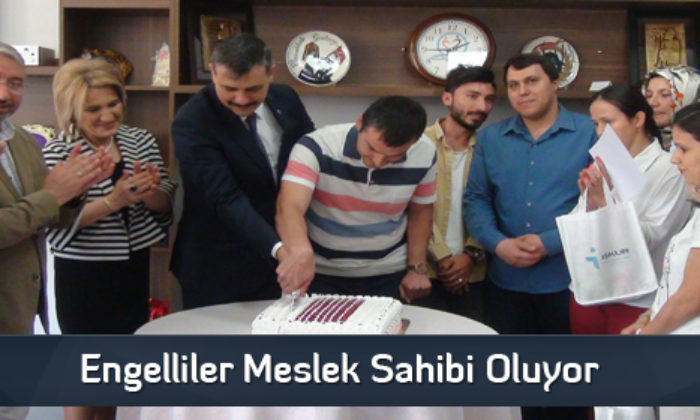 Engelliler Meslek Sahibi Oluyor