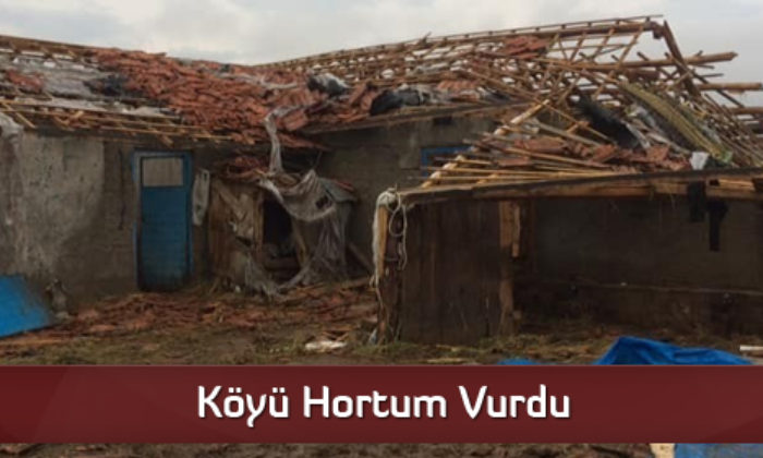 Köyü Hortum Vurdu