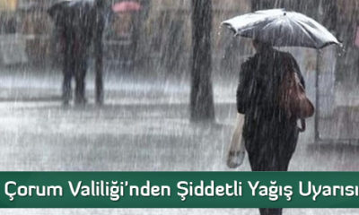 Çorum Valiliği’nden Şiddetli Yağış Uyarısı