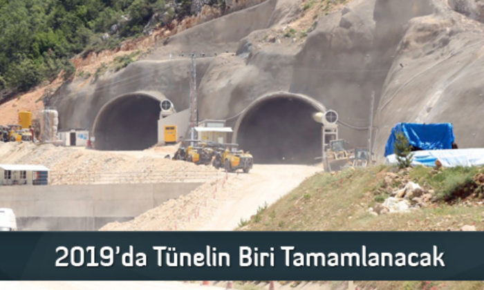 2019’da Tünelin Biri Tamamlanacak