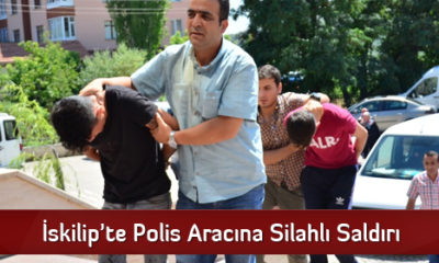 İskilip’te Polis Aracına Silahlı Saldırı