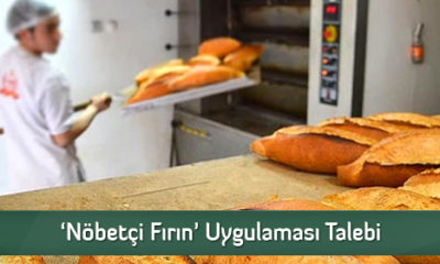 ‘Nöbetçi Fırın’ Uygulaması Talebi