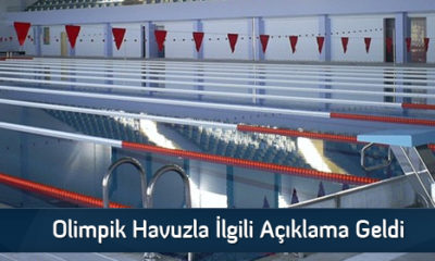 Olimpik Havuzla İlgili Açıklama Geldi