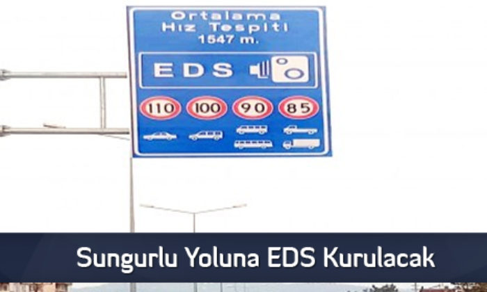 Sungurlu Yoluna EDS Kurulacak
