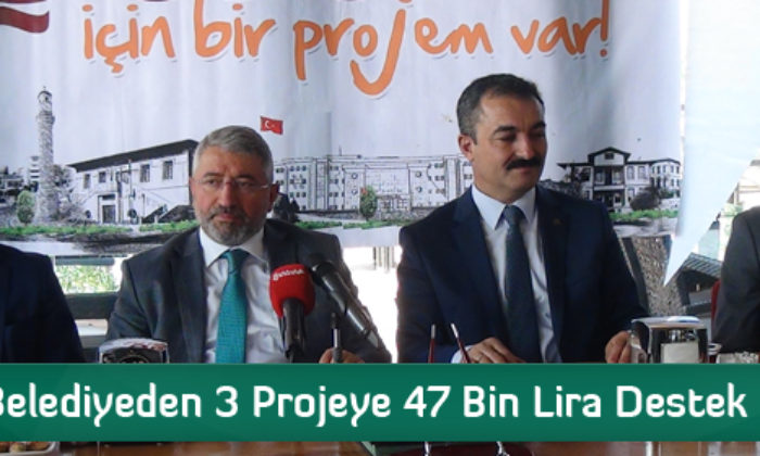 Belediyeden 3 Projeye 47 Bin Lira Destek