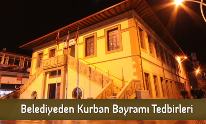 Belediyeden Kurban Bayramı Tedbirleri