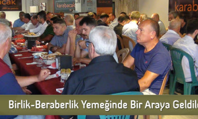 Birlik-Beraberlik Yemeğinde Bir Araya Geldiler