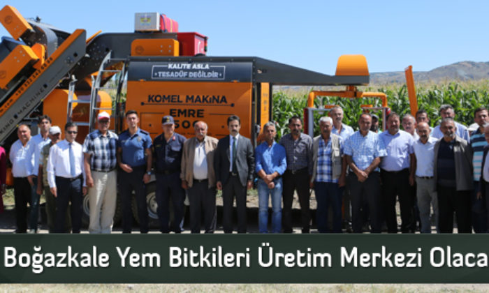 Boğazkale Yem Bitkileri Üretim Merkezi Olacak