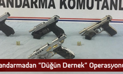 Jandarmadan “Düğün Dernek” Operasyonu