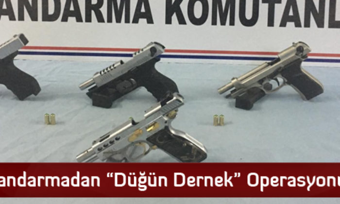 Jandarmadan “Düğün Dernek” Operasyonu