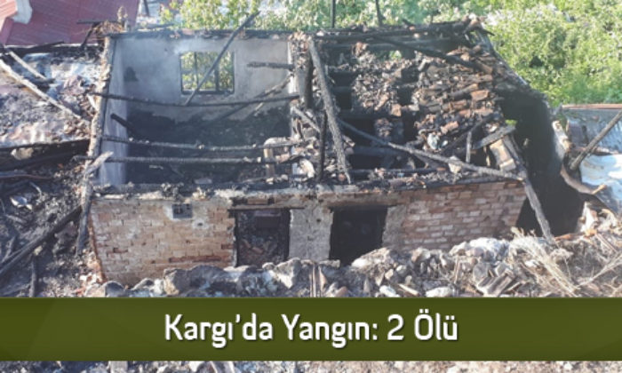 Kargı’da Yangın: 2 Ölü