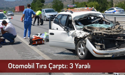 Otomobil Tıra Çarptı: 3 Yaralı