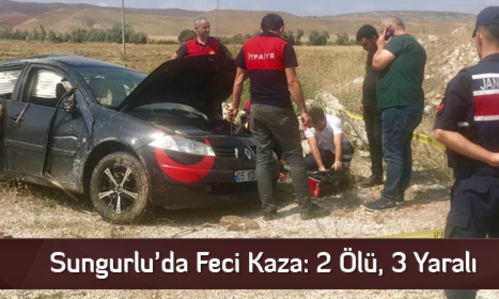 Sungurlu’da Feci Kaza: 2 Ölü, 3 Yaralı