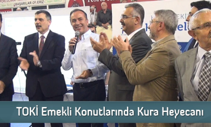 TOKİ Emekli Konutlarında Kura Heyecanı