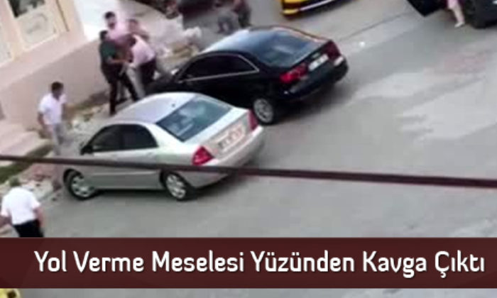 Yol Verme Meselesi Yüzünden Kavga Çıktı