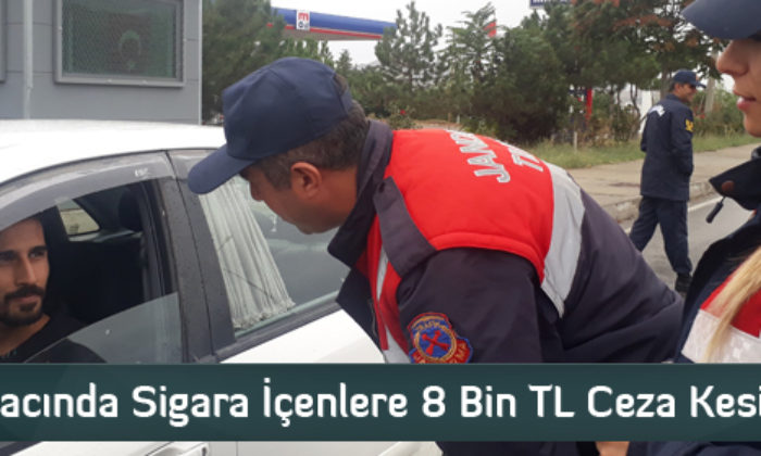 Aracında Sigara İçenlere 8 Bin TL Ceza Kesildi
