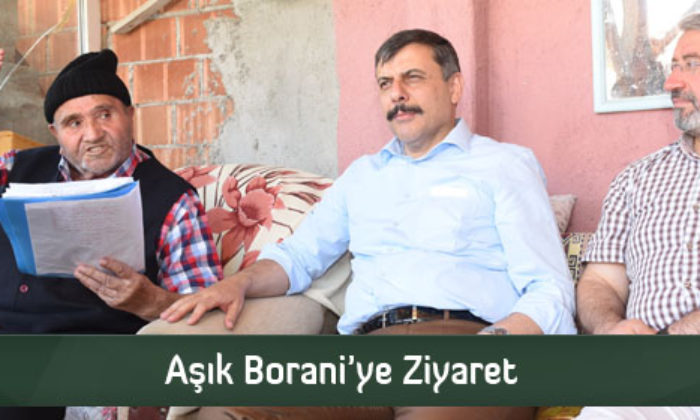Aşık Borani’ye Ziyaret