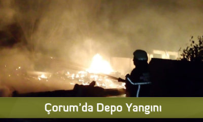 Çorum’da Depo Yangını