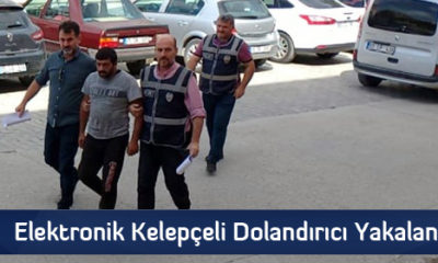 Elektronik Kelepçeli Dolandırıcı Yakalandı