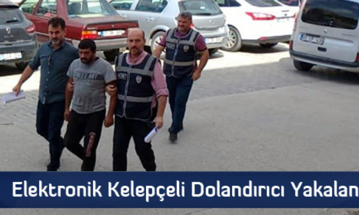 Elektronik Kelepçeli Dolandırıcı Yakalandı