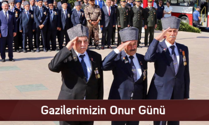 Gazilerimizin Onur Günü