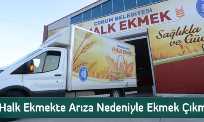 Halk Ekmekte Arıza Nedeniyle Ekmek Çıkmadı