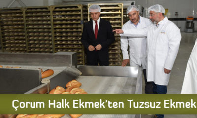 Çorum Halk Ekmek’ten Tuzsuz Ekmek