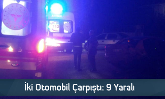 İki Otomobil Çarpıştı: 9 Yaralı