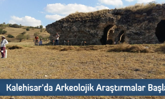 Kalehisar’da Arkeolojik Araştırmalar Başladı