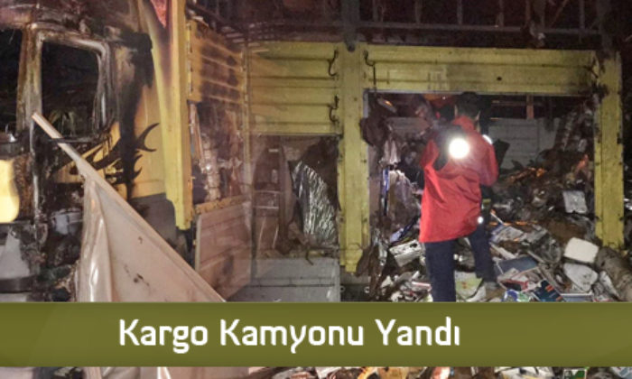 Kargo Kamyonu Yandı