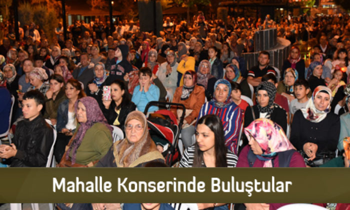 Mahalle Konserinde Buluştular