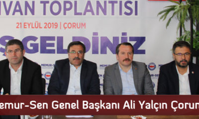 Memur-Sen Genel Başkanı Ali Yalçın Çorum’da