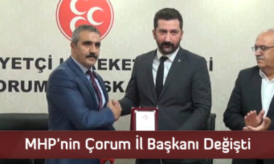 MHP’nin Çorum İl Başkanı Değişti