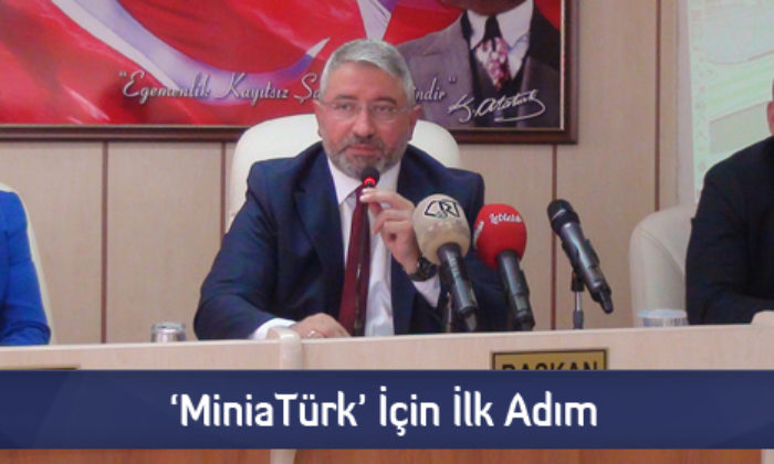 ‘MiniaTürk’ İçin İlk Adım
