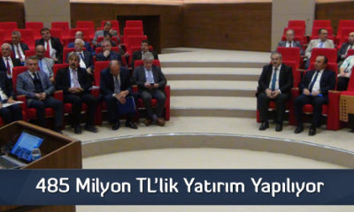 485 Milyon TL’lik Yatırım Yapılıyor