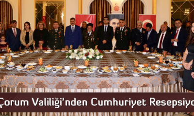 Çorum Valiliği’nden Cumhuriyet Resepsiyonu