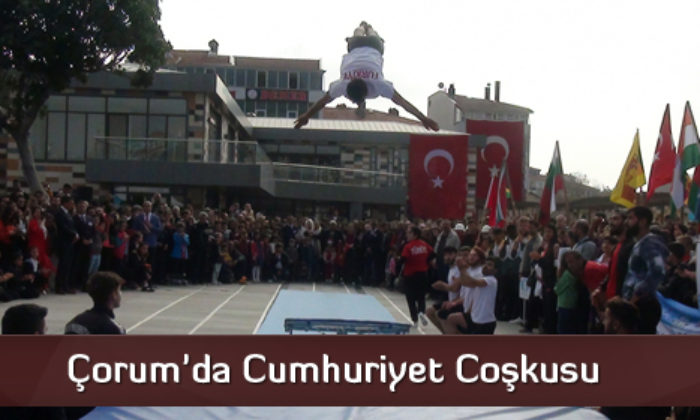 Çorum’da Cumhuriyet Coşkusu