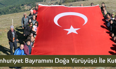 Cumhuriyet Bayramını Doğa Yürüyüşü İle Kutladılar
