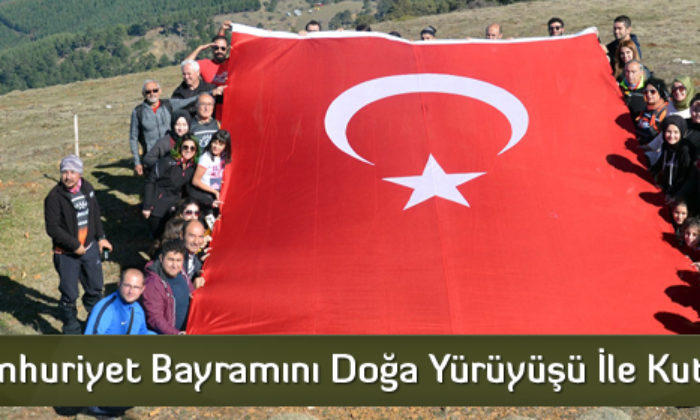 Cumhuriyet Bayramını Doğa Yürüyüşü İle Kutladılar
