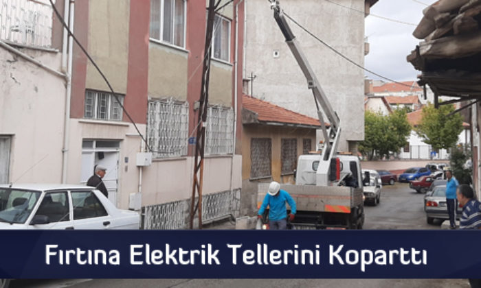 Fırtına Elektrik Tellerini Koparttı