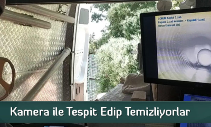 Kamera ile Tespit Edip Temizliyorlar