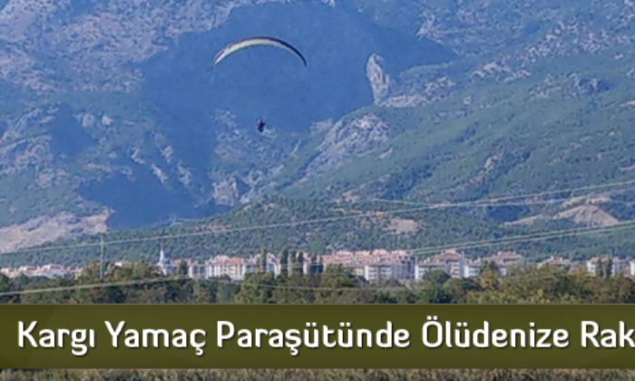 Kargı Yamaç Paraşütünde Ölüdenize Rakip